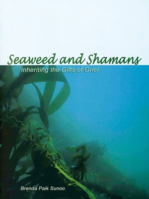 cover image of Seaweed and Shamans